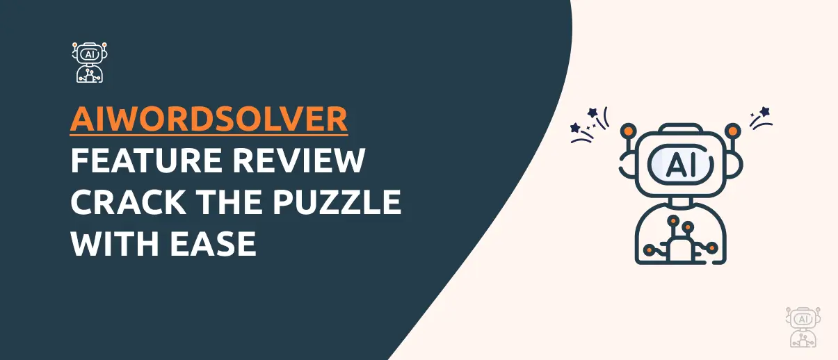 AIwordsolver Feature Review